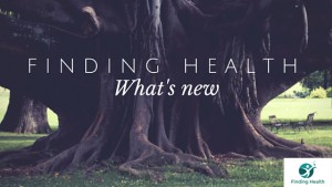 Finding Health What's new