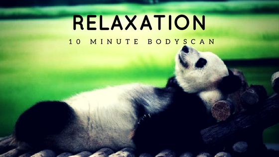 RELAX !  10 minute Body Scan Relaxation
